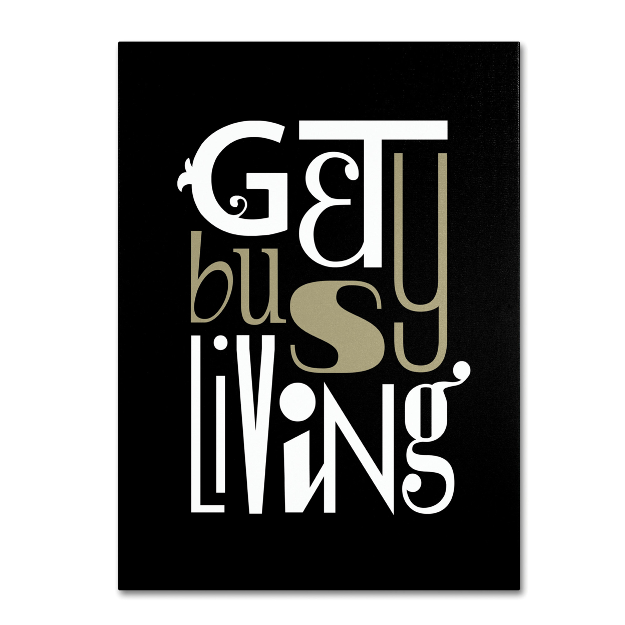 Megan Romo 'Get Busy Living' Canvas Wall Art 35 X 47 Inches