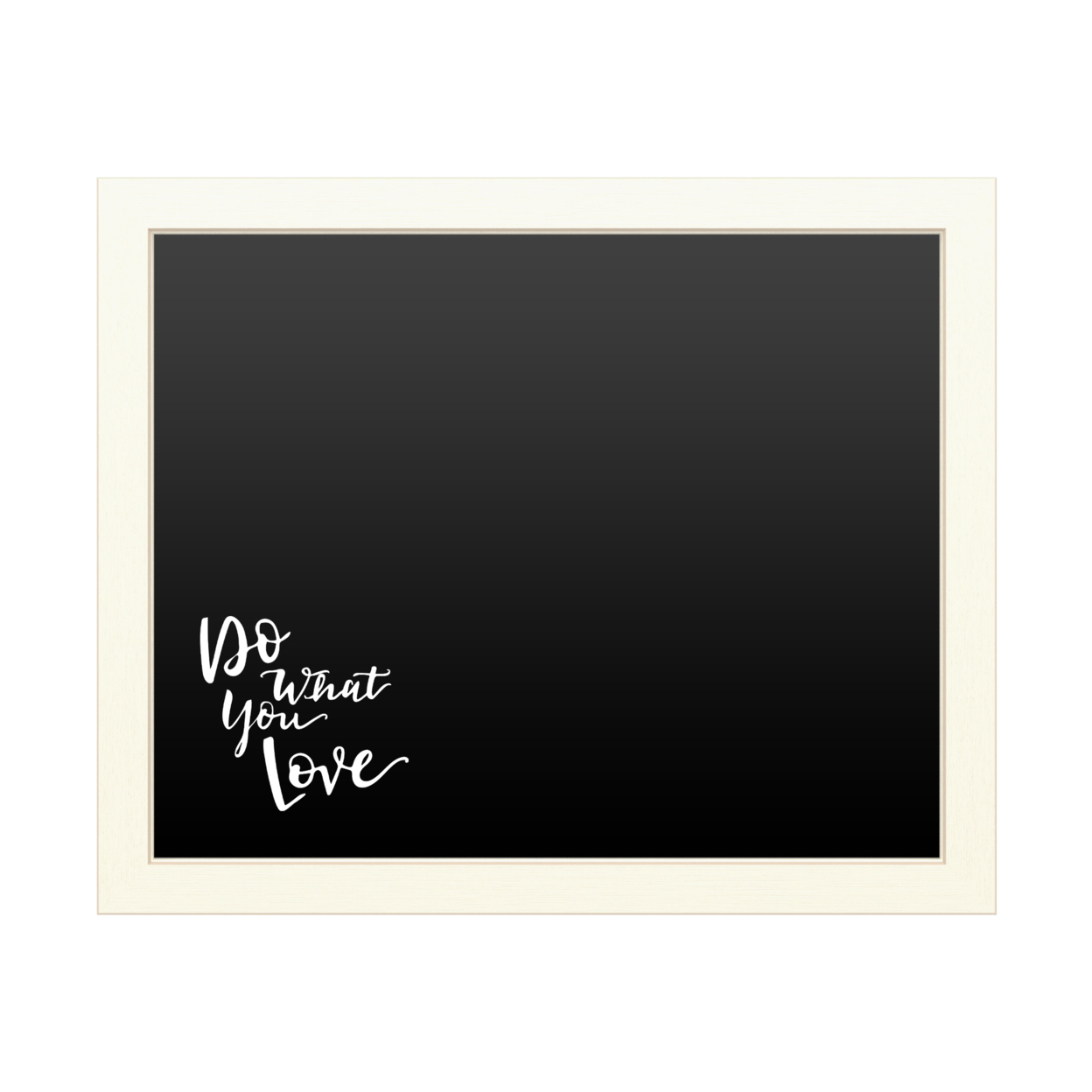 16 X 20 Chalk Board With Printed Artwork - Do What You Love White Board - Ready To Hang Chalkboard