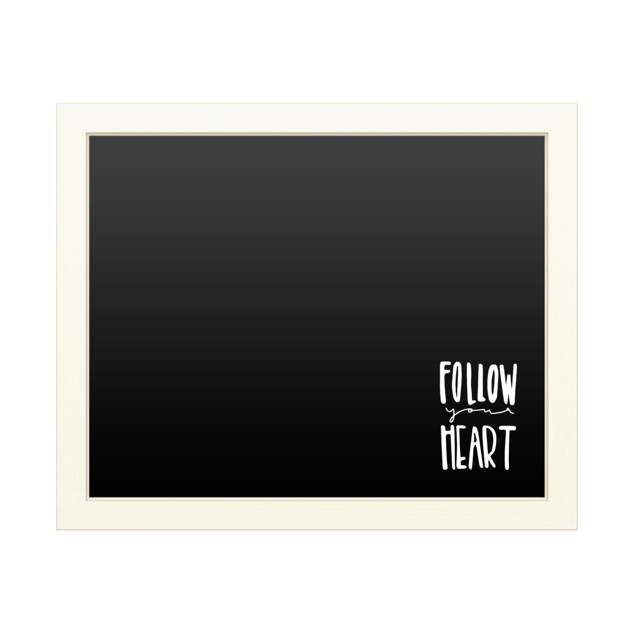 16 X 20 Chalk Board With Printed Artwork - Follow Your Heart White Board - Ready To Hang Chalkboard