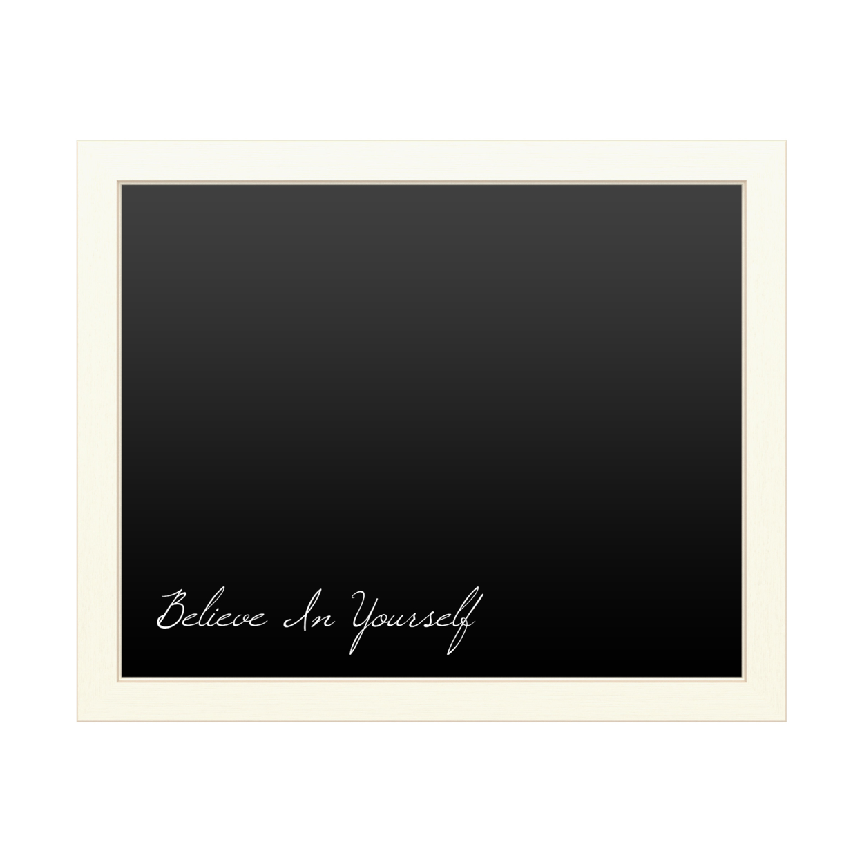 16 X 20 Chalk Board With Printed Artwork - Believe In Yourself White Board - Ready To Hang Chalkboard