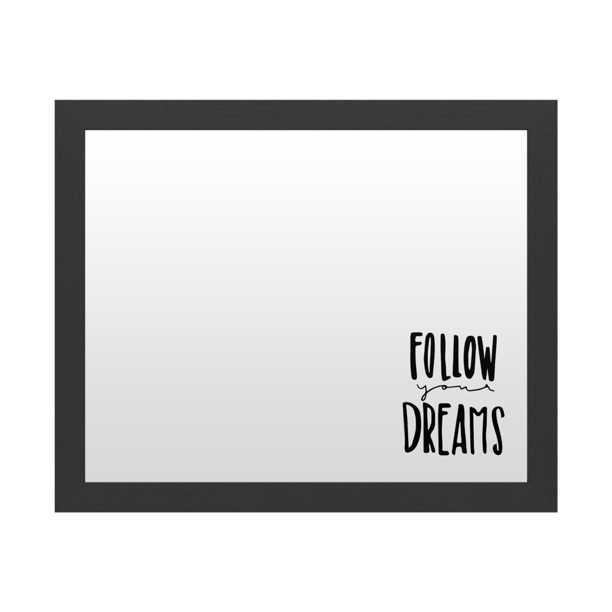 Dry Erase 16 X 20 Marker Board With Printed Artwork - Follow Your Dreams White Board - Ready To Hang