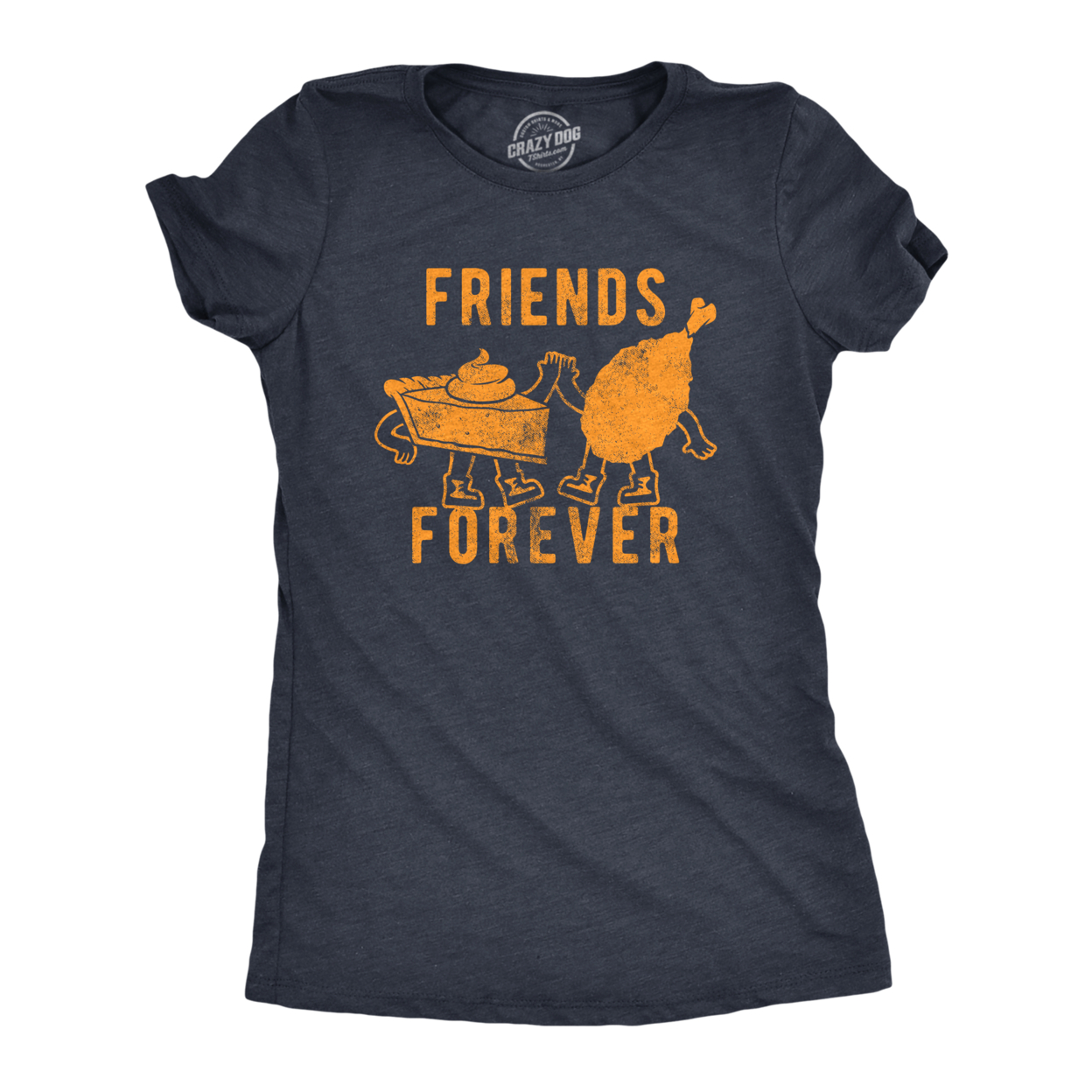 Womens Friends Forever T Shirt Funny Thanksgiving Dinner Turkey