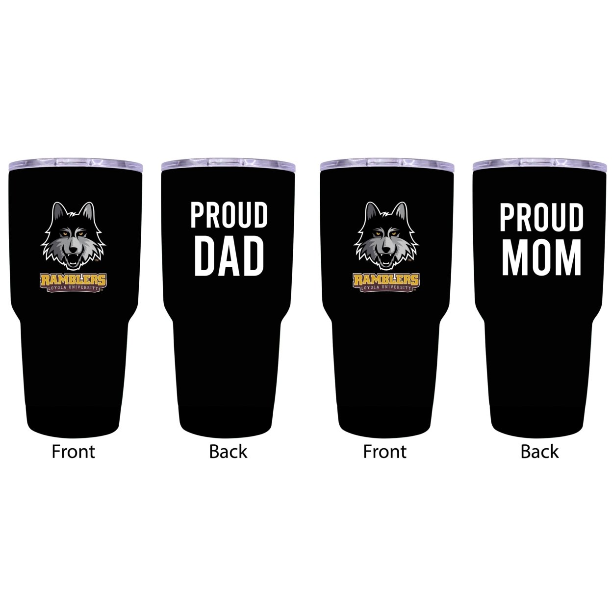 Loyola University Ramblers Proud Mom And Dad 24 Oz Insulated Stainless Steel Tumblers 2 Pack Black.