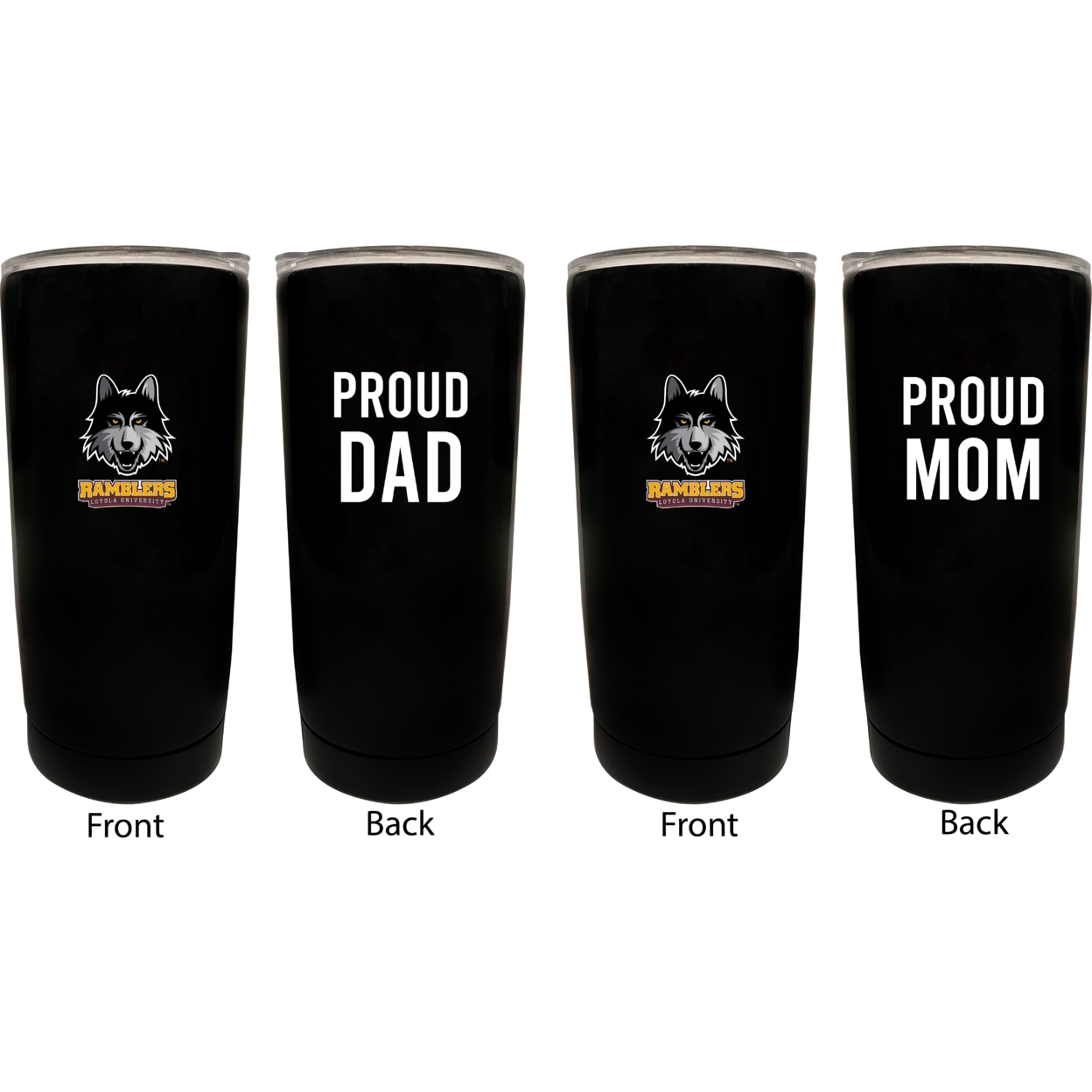 Loyola University Ramblers Proud Mom And Dad 16 Oz Insulated Stainless Steel Tumblers 2 Pack Black.