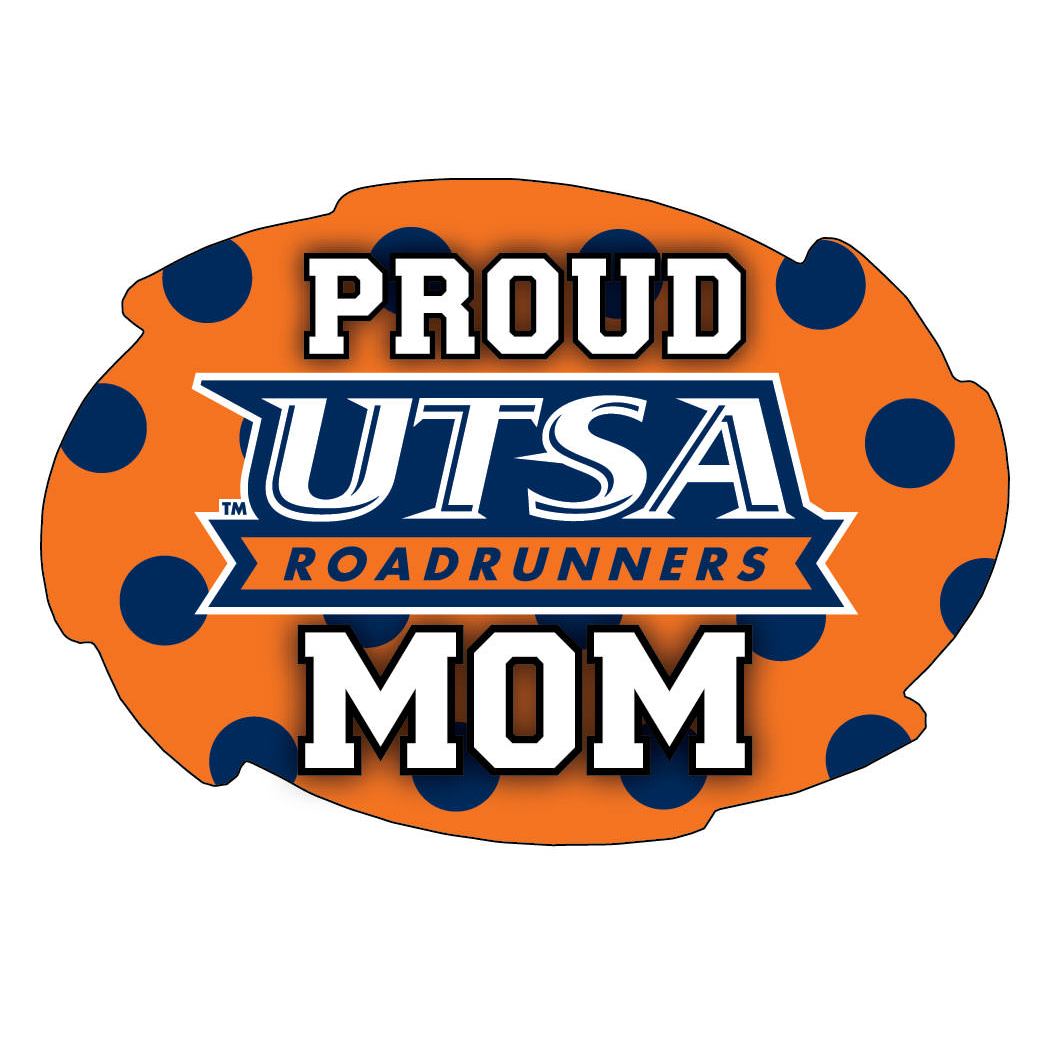 UTSA Road Runners NCAA Collegiate Trendy Polka Dot Proud Mom 5 X 6 Swirl Decal Sticker