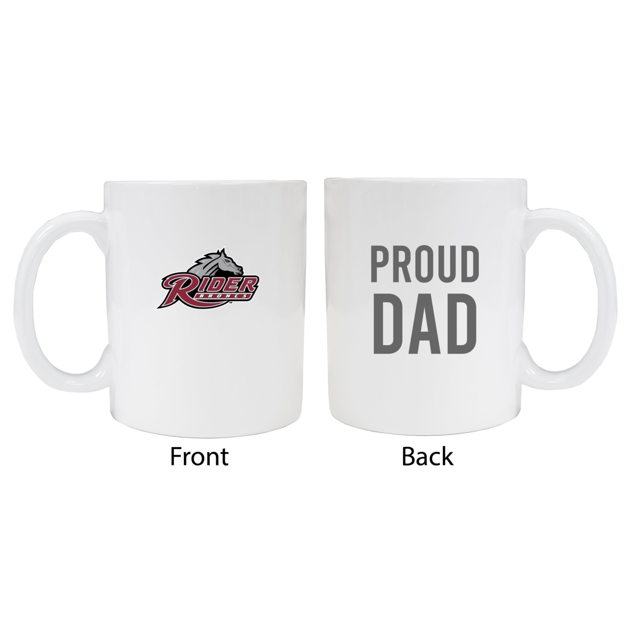 Rider University Broncs Proud Dad Ceramic Coffee Mug - White