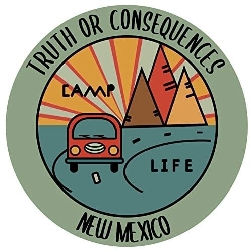 Truth Or Consequences New Mexico Souvenir Decorative Stickers (Choose Theme And Size) - Single Unit, 2-Inch, Camp Life