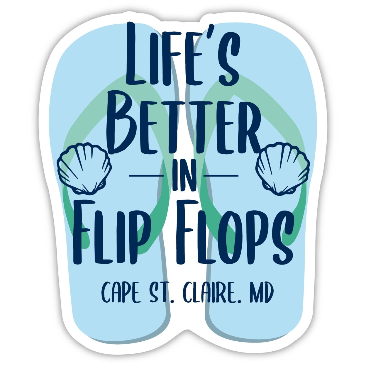 Cape St. Claire Maryland Souvenir 4 Inch Vinyl Decal Sticker Flip Flop Design