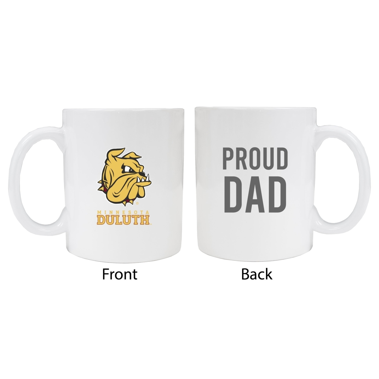 Minnesota Duluth Bulldogs Proud Dad White Ceramic Coffee Mug - White