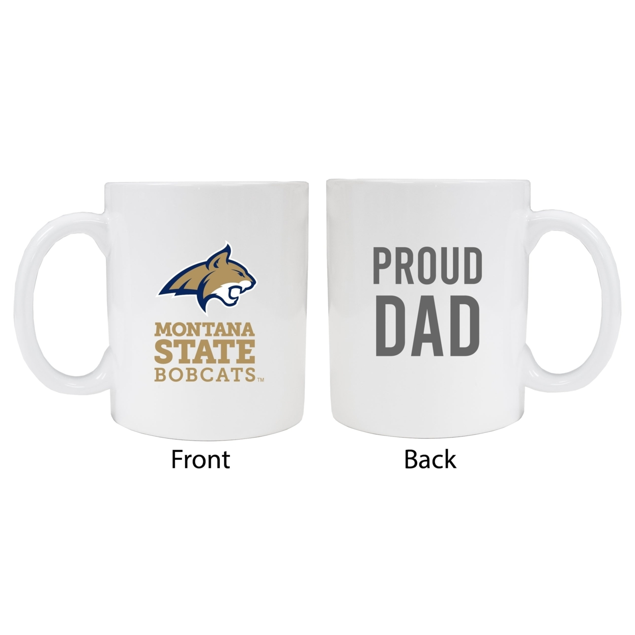 Montana State Bobcats Proud Dad Ceramic Coffee Mug - White