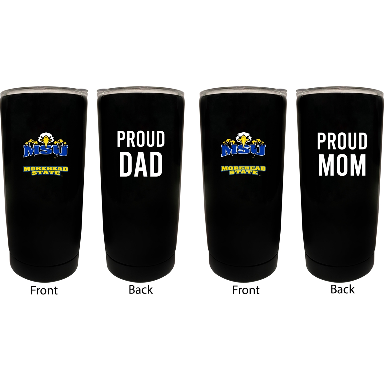 Morehead State University Proud Mom And Dad 16 Oz Insulated Stainless Steel Tumblers 2 Pack Black.