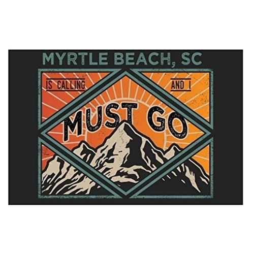 Myrtle Beach South Carolina 9X6-Inch Souvenir Wood Sign With Frame Must Go Design