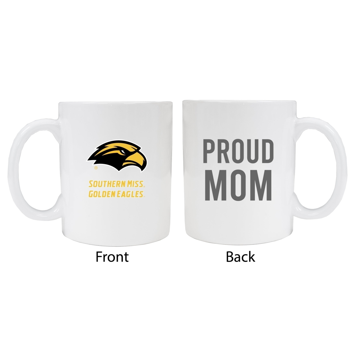 Southern Mississippi Golden Eagles Proud Mom Ceramic Coffee Mug - White (2 Pack)