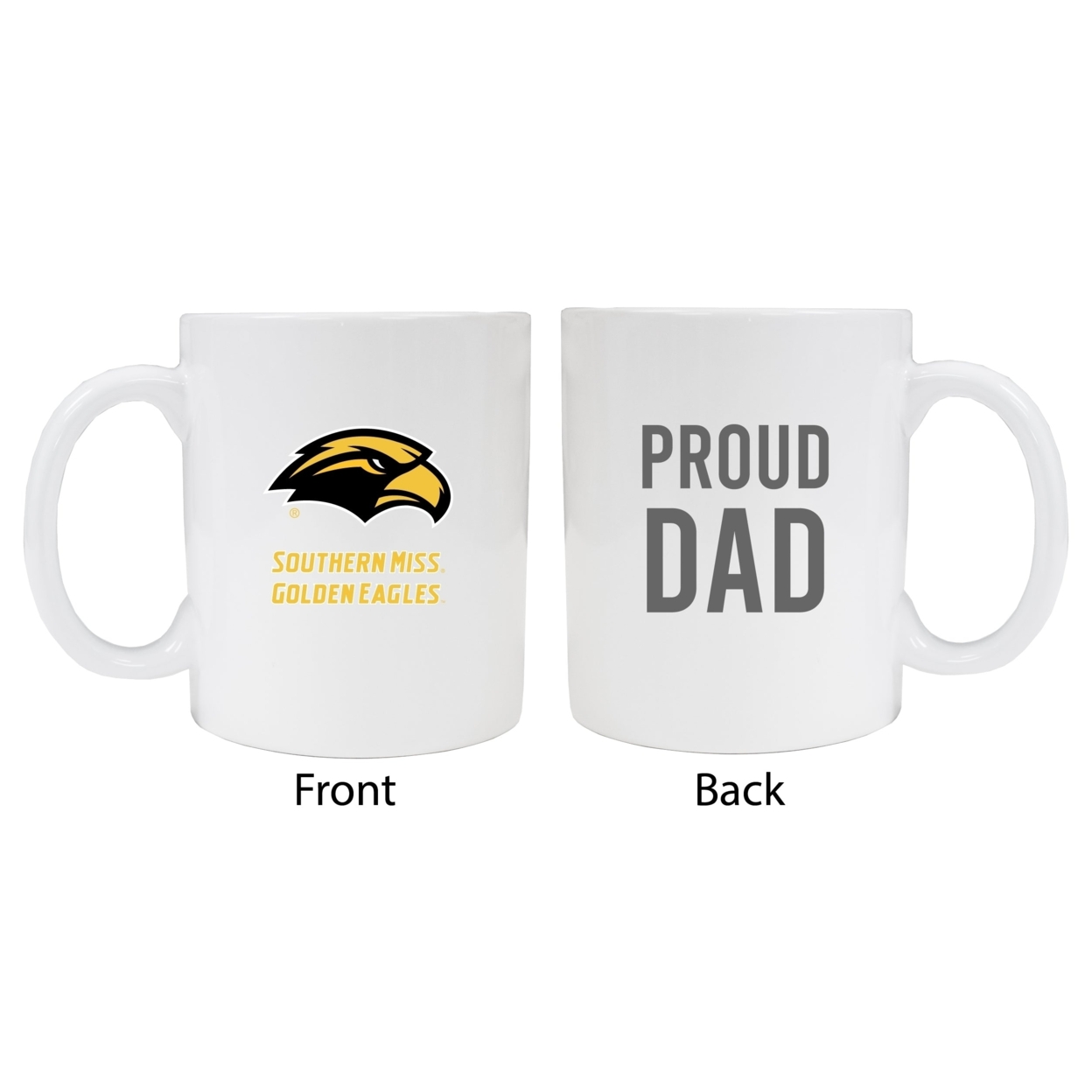 Southern Mississippi Golden Eagles Proud Dad Ceramic Coffee Mug - White