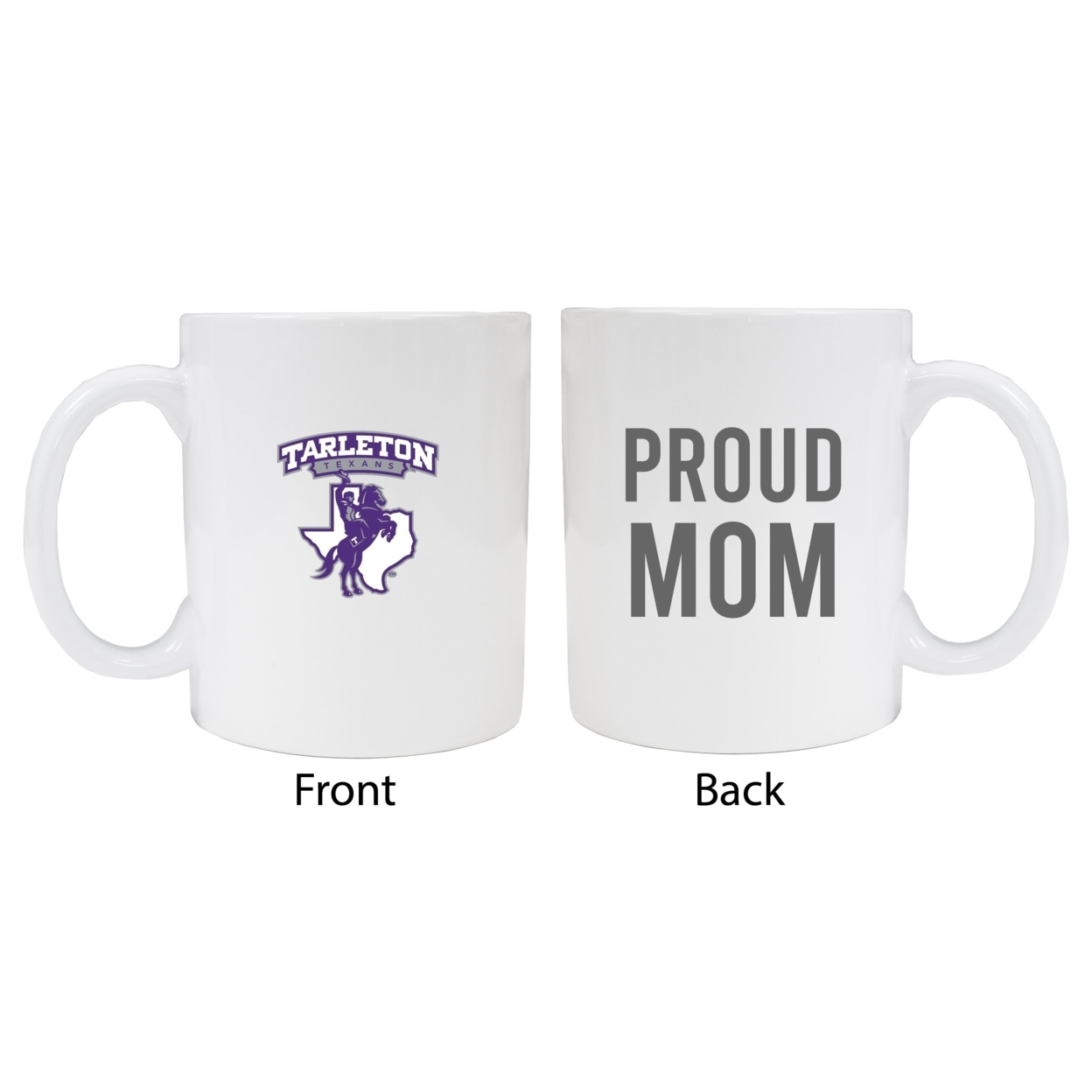 Tarleton State University Proud Mom Ceramic Coffee Mug - White (2 Pack)
