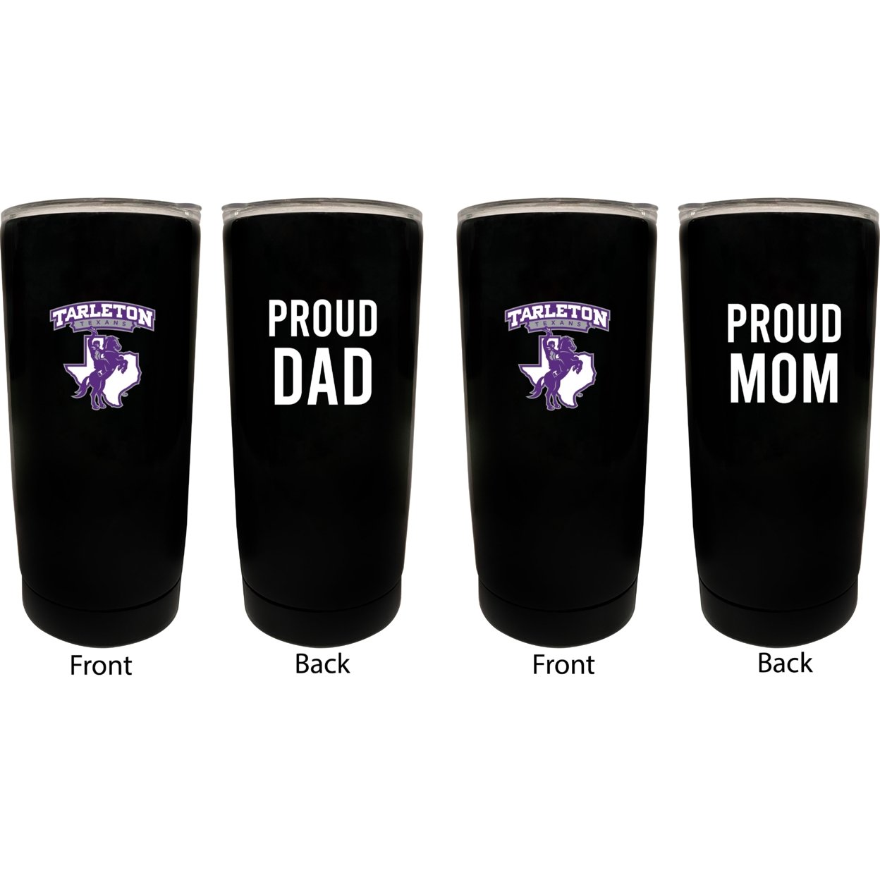 Tarleton State University Proud Mom And Dad 16 Oz Insulated Stainless Steel Tumblers 2 Pack Black.