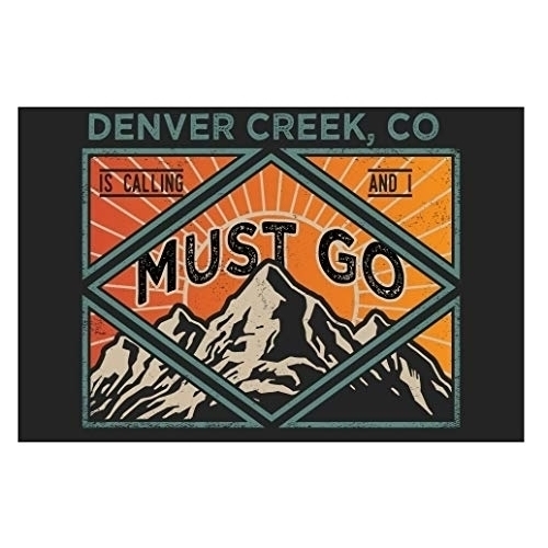 Denver Creek Colorado 9X6-Inch Souvenir Wood Sign With Frame Must Go Design