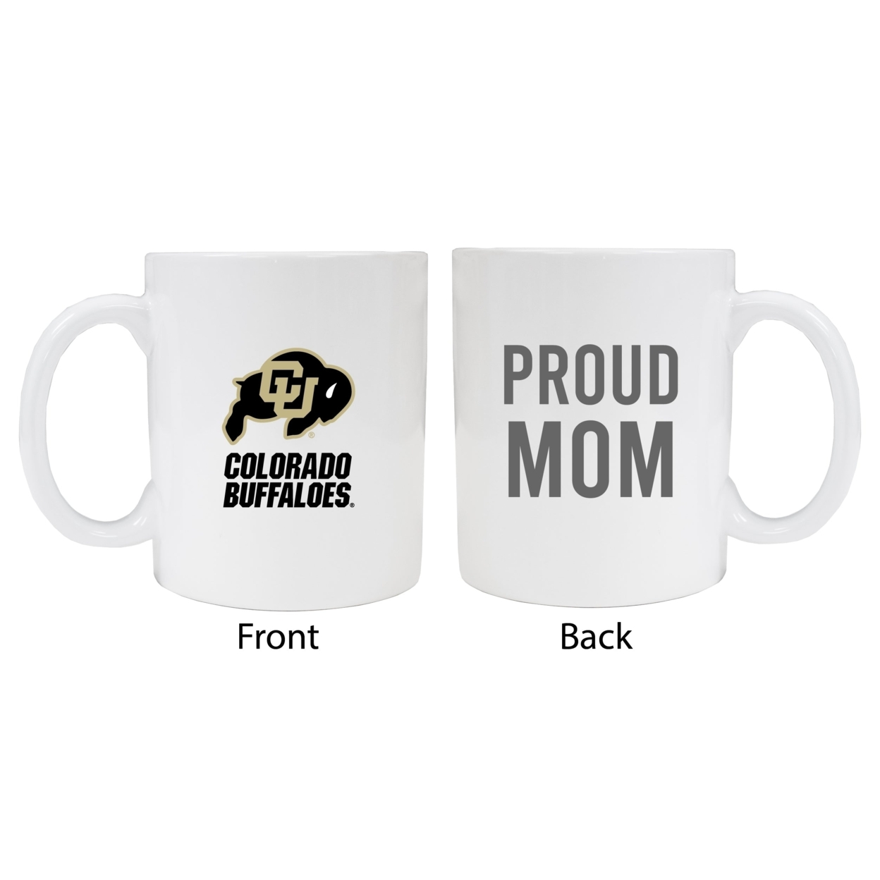 Colorado Buffaloes Proud Mom White Ceramic Coffee Mug - White (2 Pack)