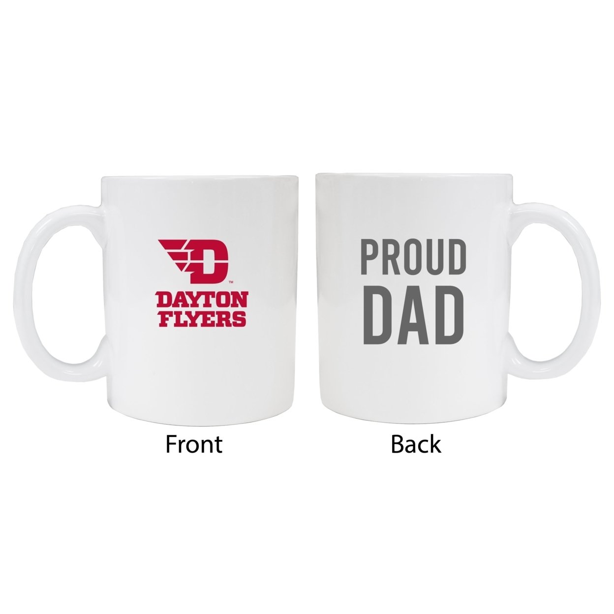 Dayton Flyers Proud Dad Ceramic Coffee Mug - White