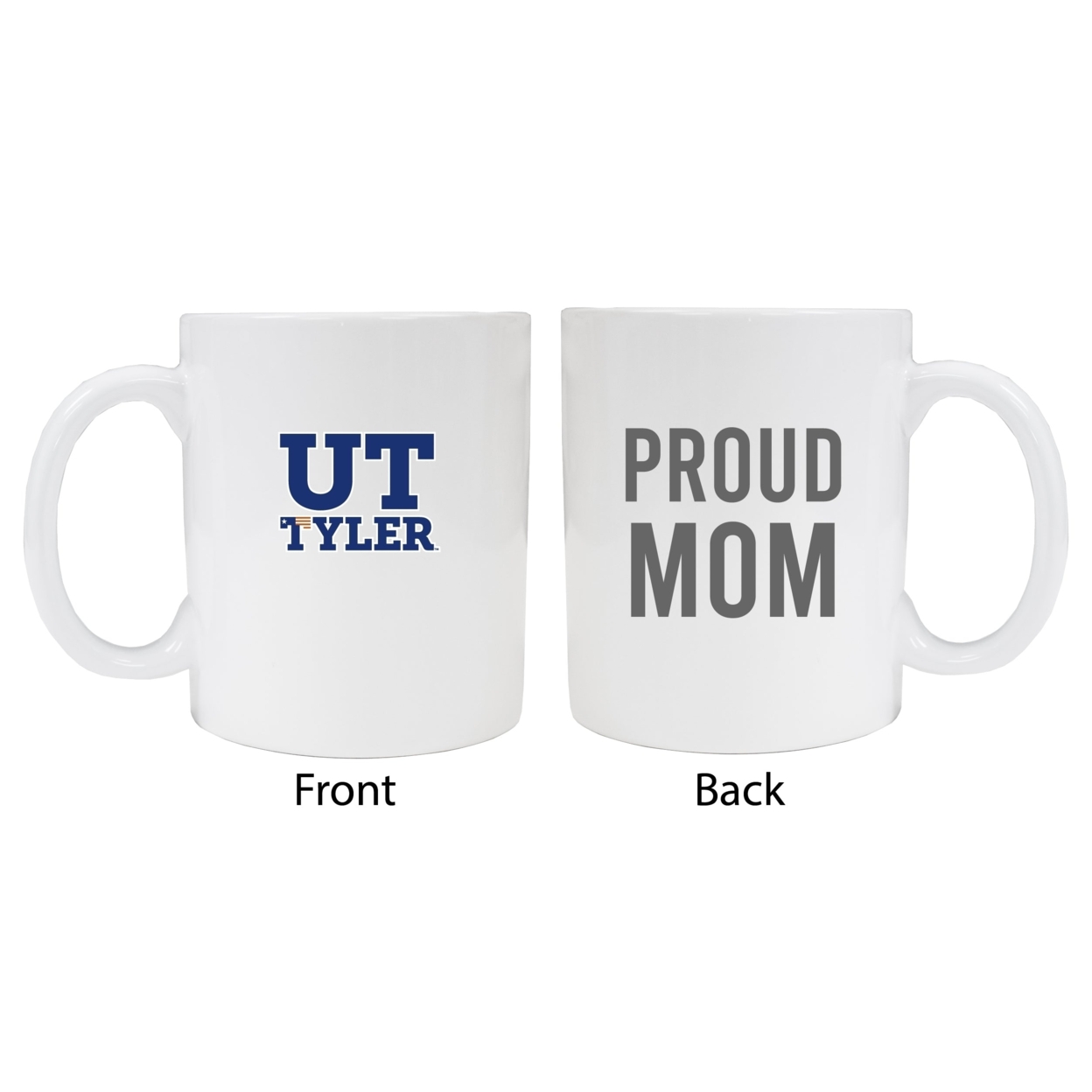 The University Of Texas At Tyler Proud Mom Ceramic Coffee Mug - White (2 Pack)