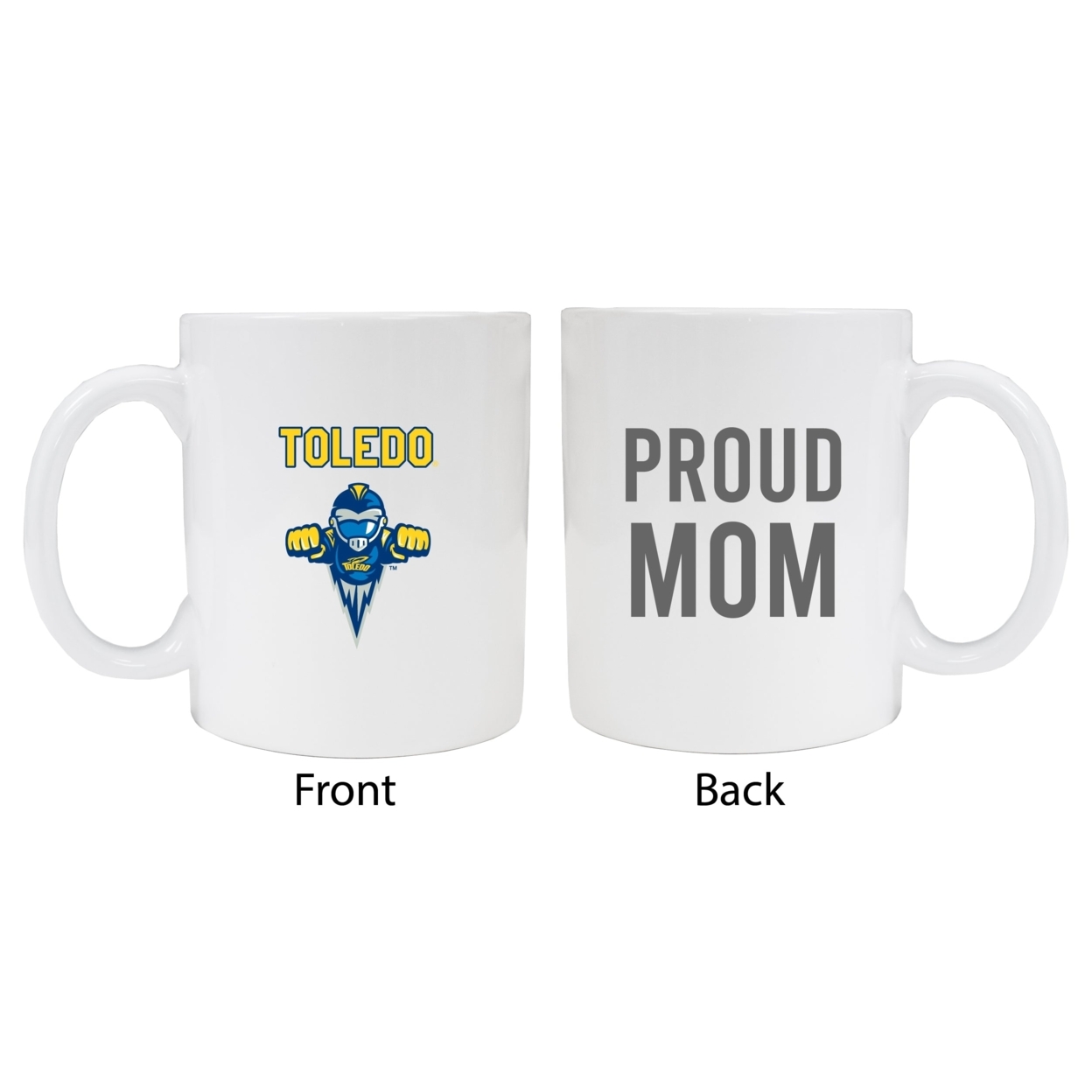Toledo Rockets Proud Mom Ceramic Coffee Mug - White (2 Pack)