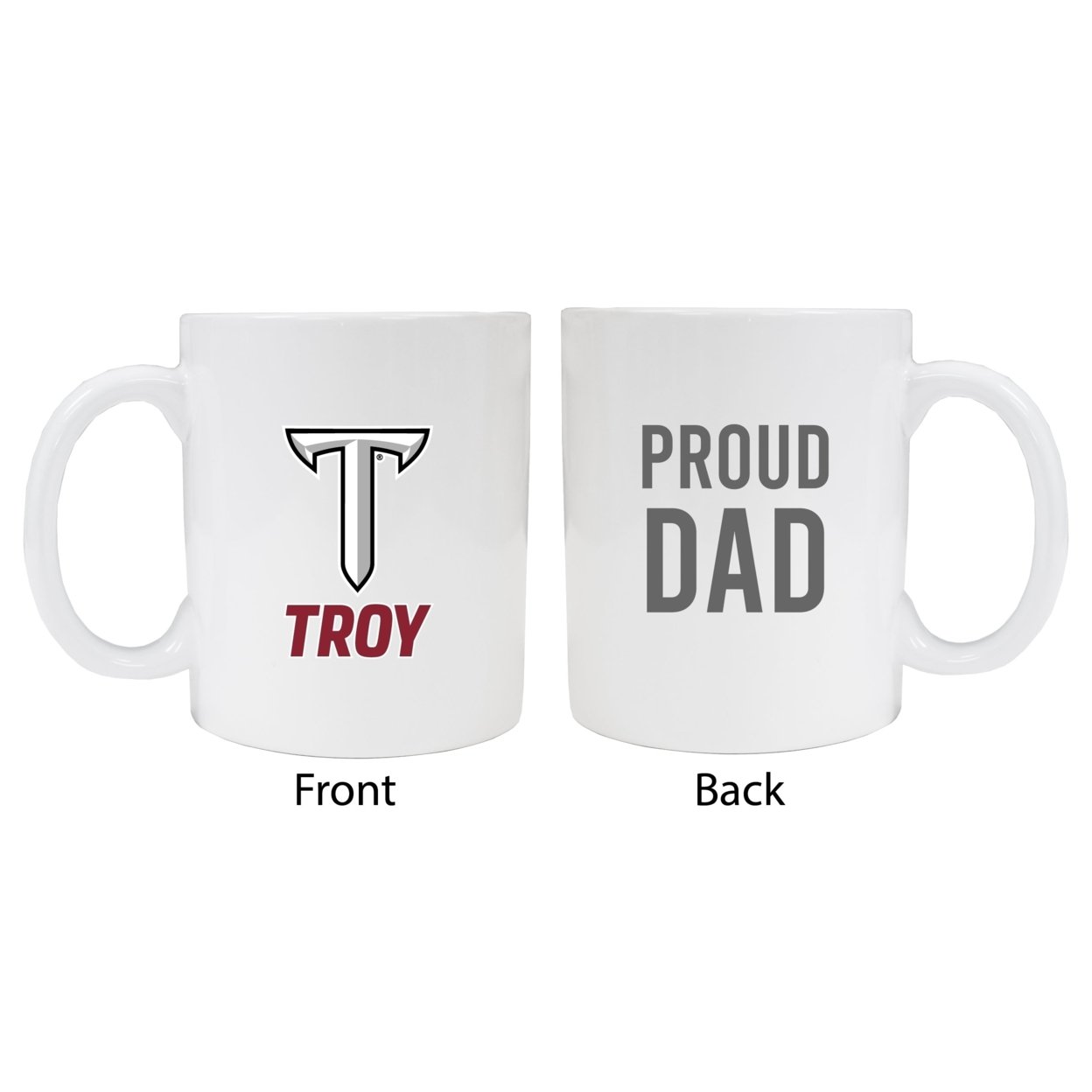 Troy University Proud Dad Ceramic Coffee Mug - White