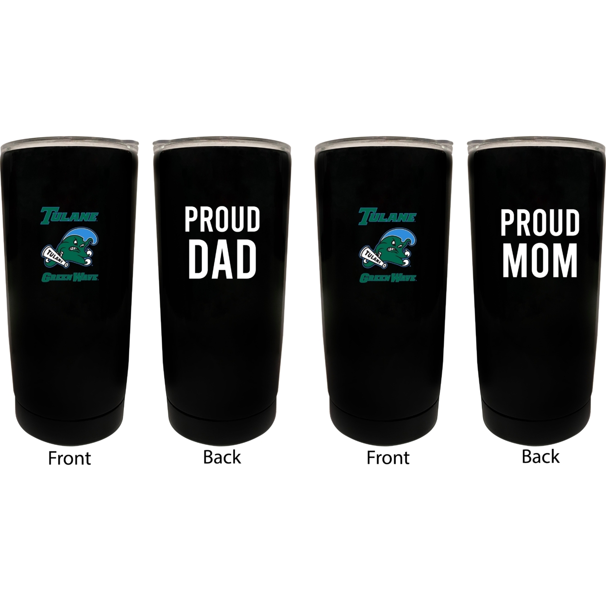Tulane University Green Wave Proud Mom And Dad 16 Oz Insulated Stainless Steel Tumblers 2 Pack Black.