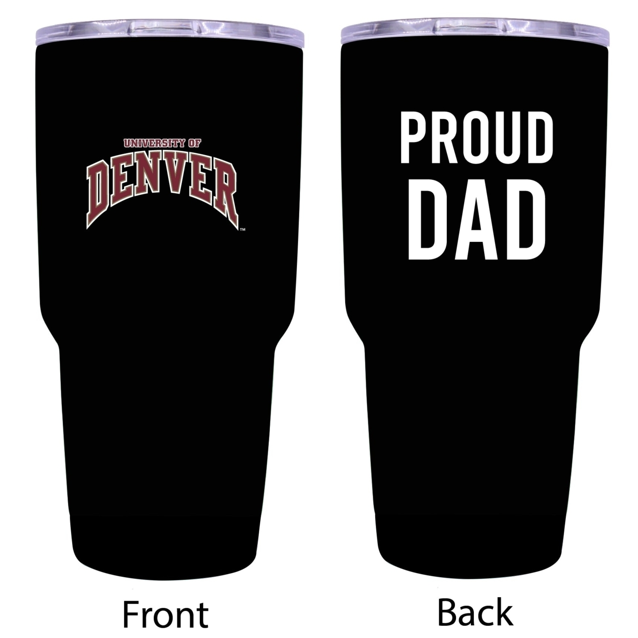 University Of Denver Pioneers Proud Dad 24 Oz Insulated Stainless Steel Tumblers Choose Your Color. - Black