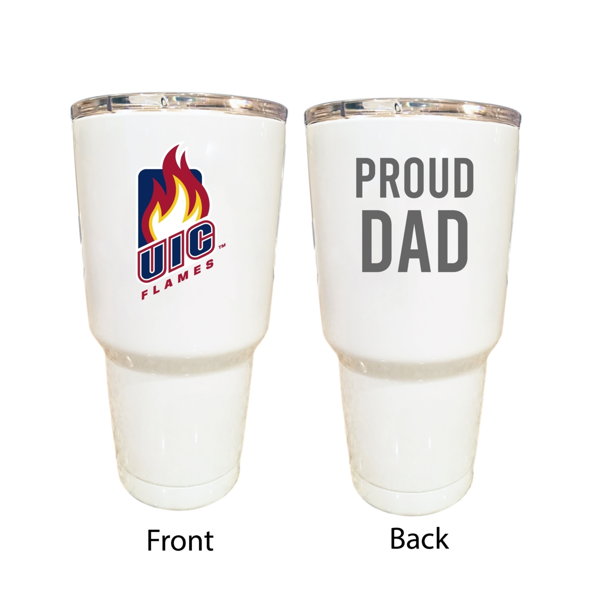 University Of Illinois At Chicago Proud Dad 24 Oz Insulated Stainless Steel Tumblers Choose Your Color. - White
