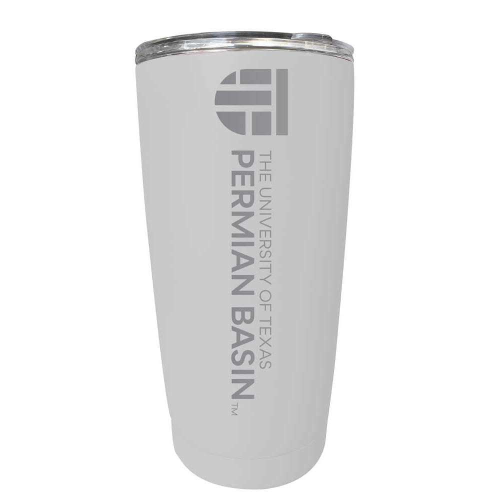 University Of Texas Of The Permian Basin Etched 16 Oz Stainless Steel Tumbler (Choose Your Color) - White