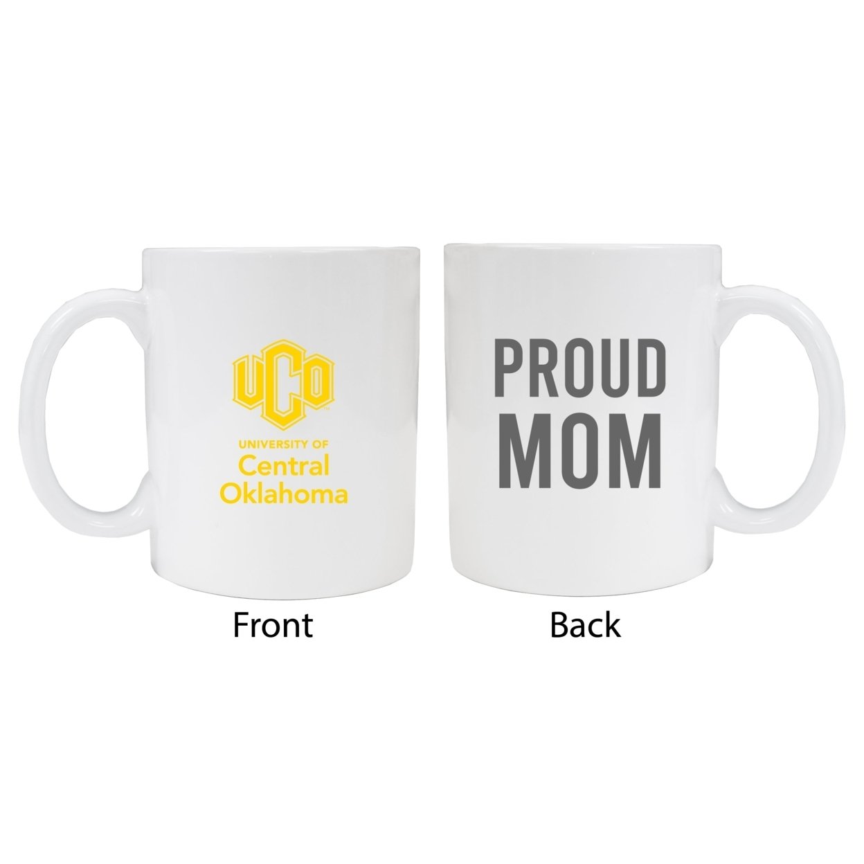 University Of Central Oklahoma Bronchos Proud Mom Ceramic Coffee Mug - White