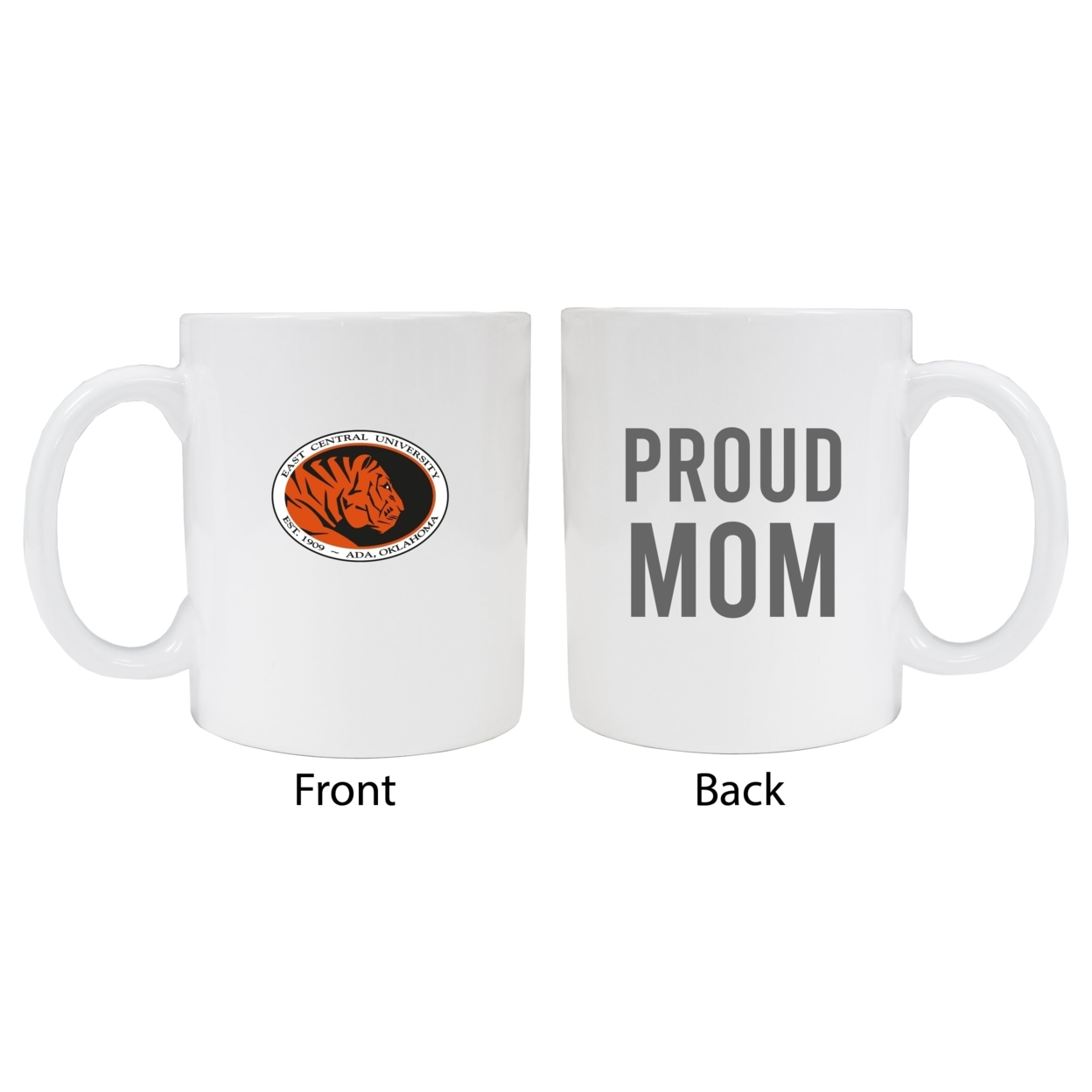 East Central University Tigers Proud Mom Ceramic Coffee Mug - White (2 Pack)
