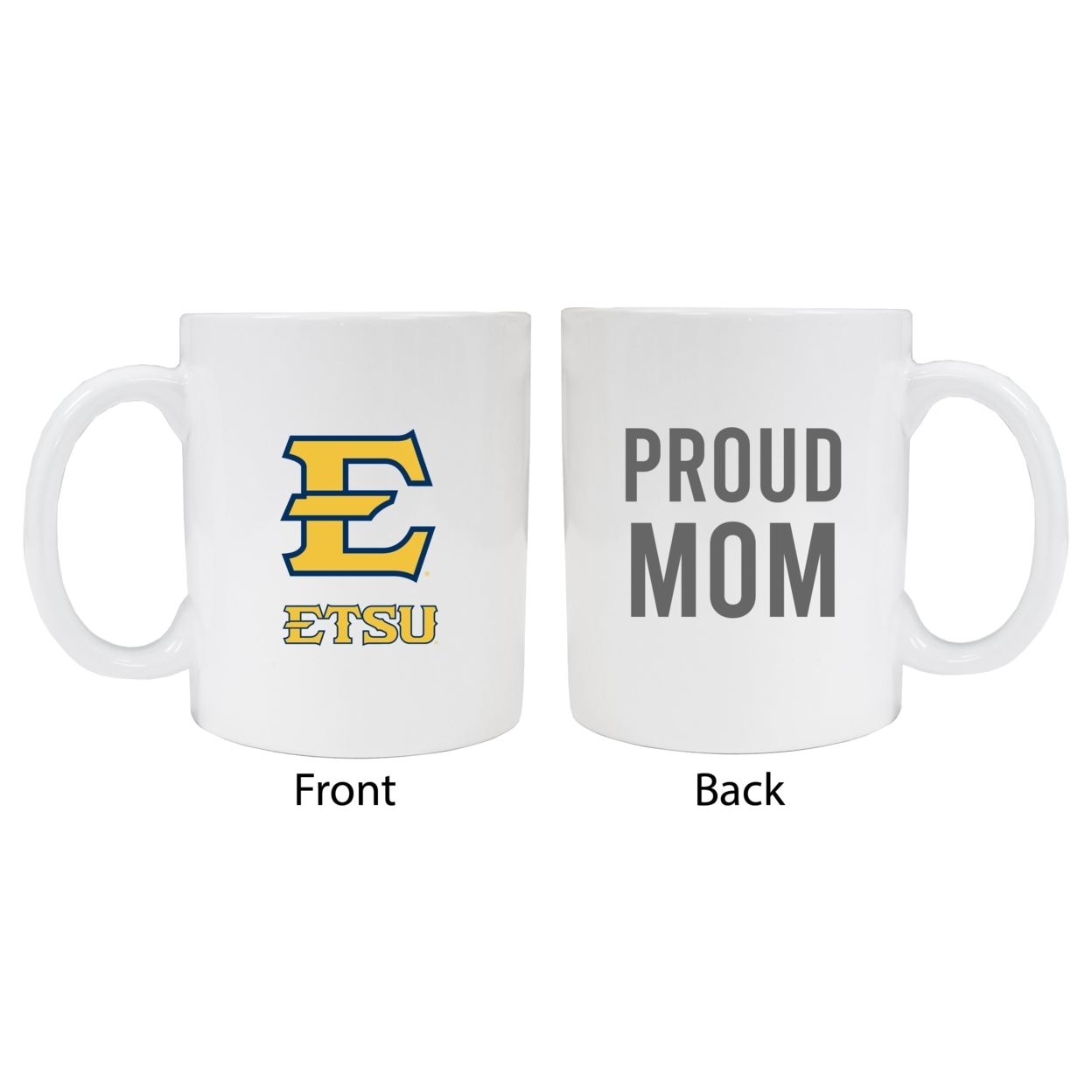 East Tennessee State University Proud Mom Ceramic Coffee Mug - White (2 Pack)
