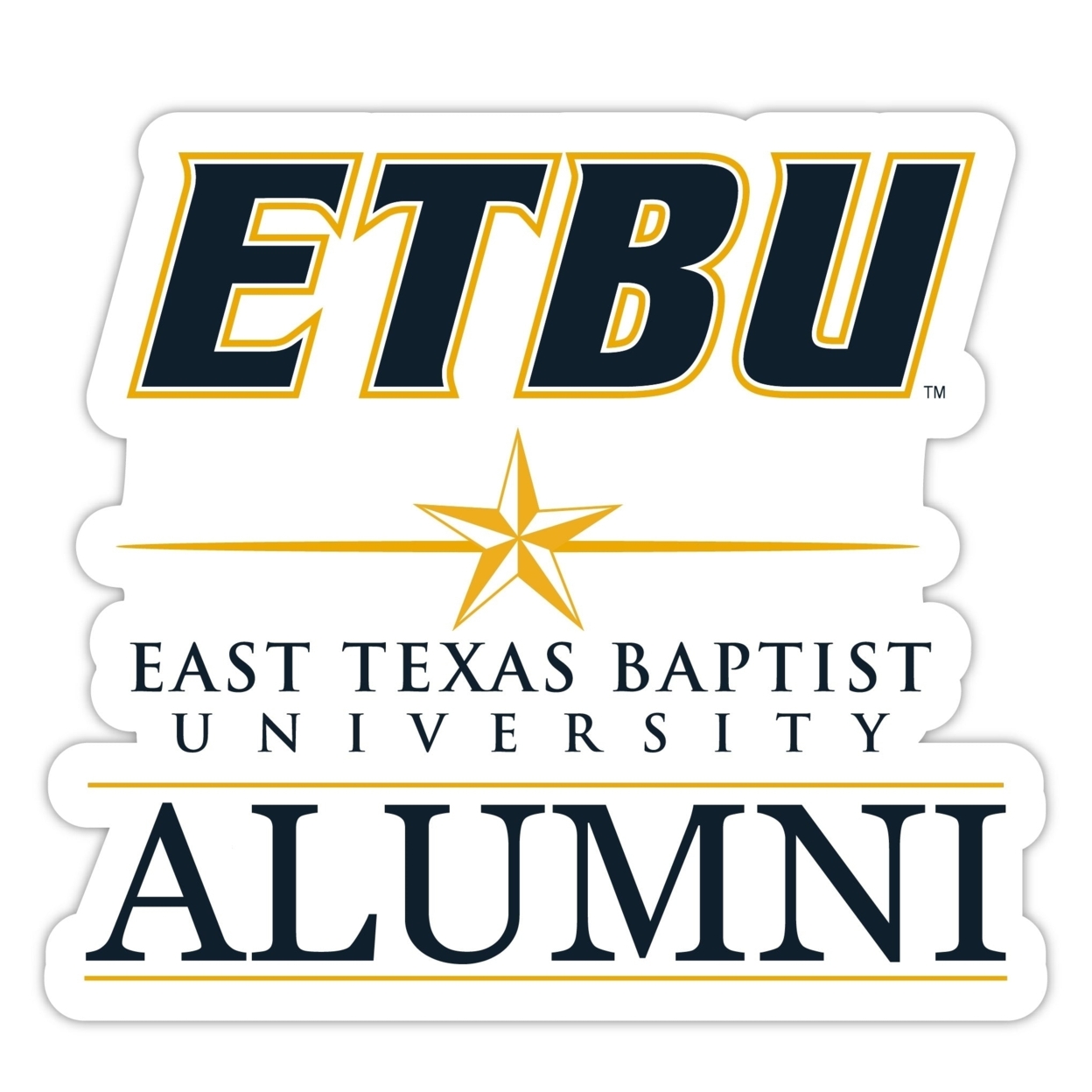 East Texas Baptist University Alumni 4 Sticker