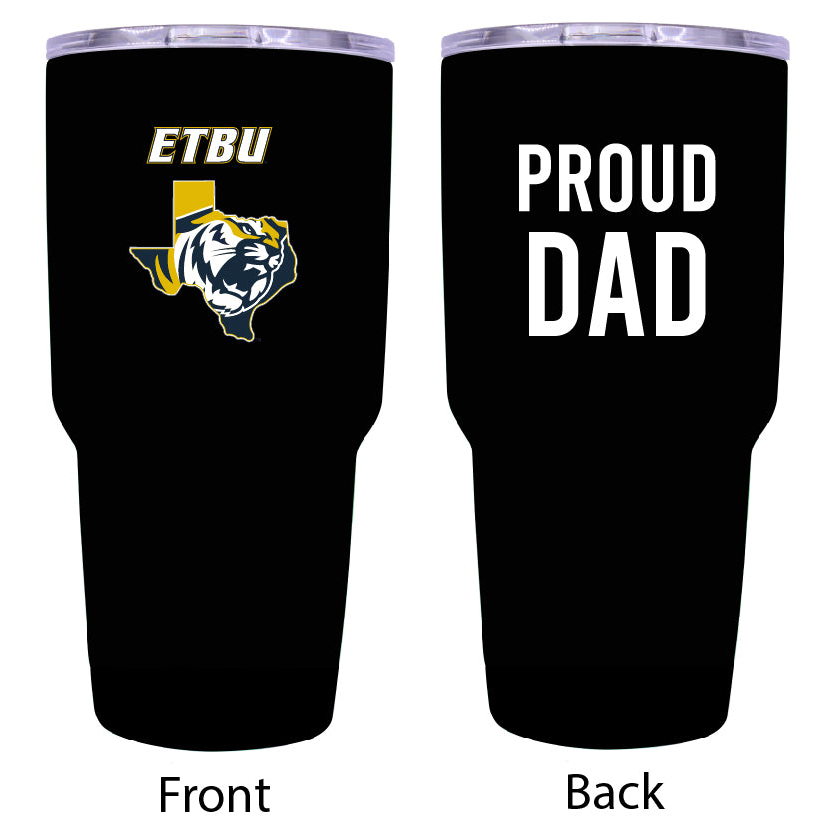 East Texas Baptist University Proud Dad Insulated Stainless Steel Tumbler