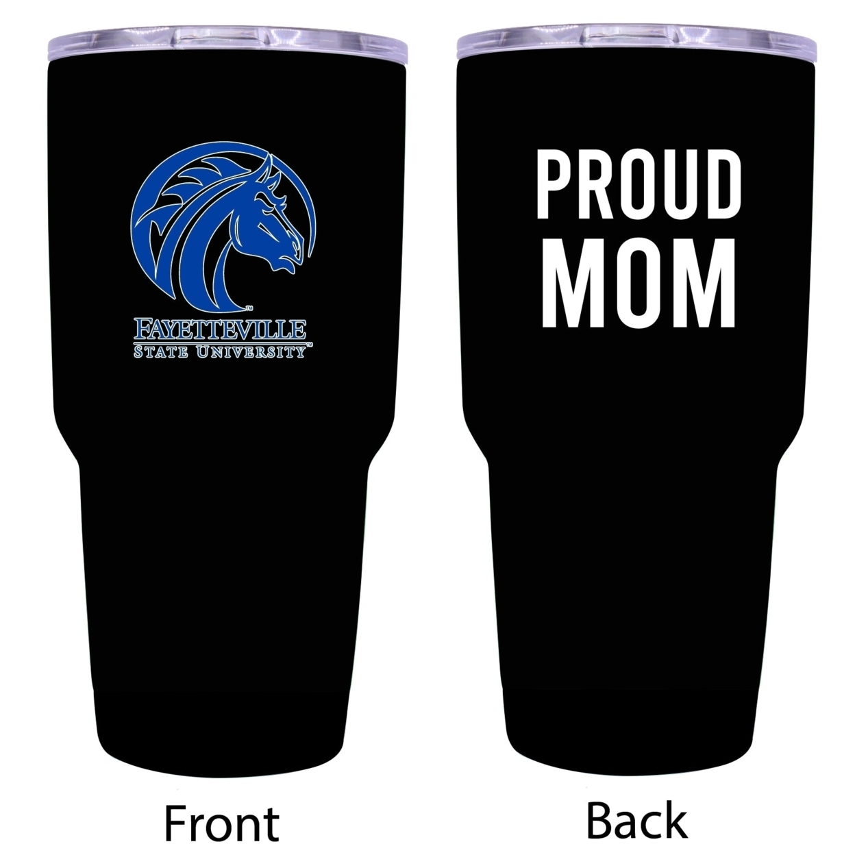 Fayetteville State University Proud Mom 24 Oz Insulated Stainless Steel Tumblers Choose Your Color.