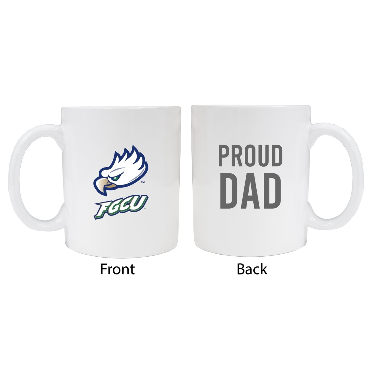 Florida Gulf Coast Eagles Proud Dad Ceramic Coffee Mug - White
