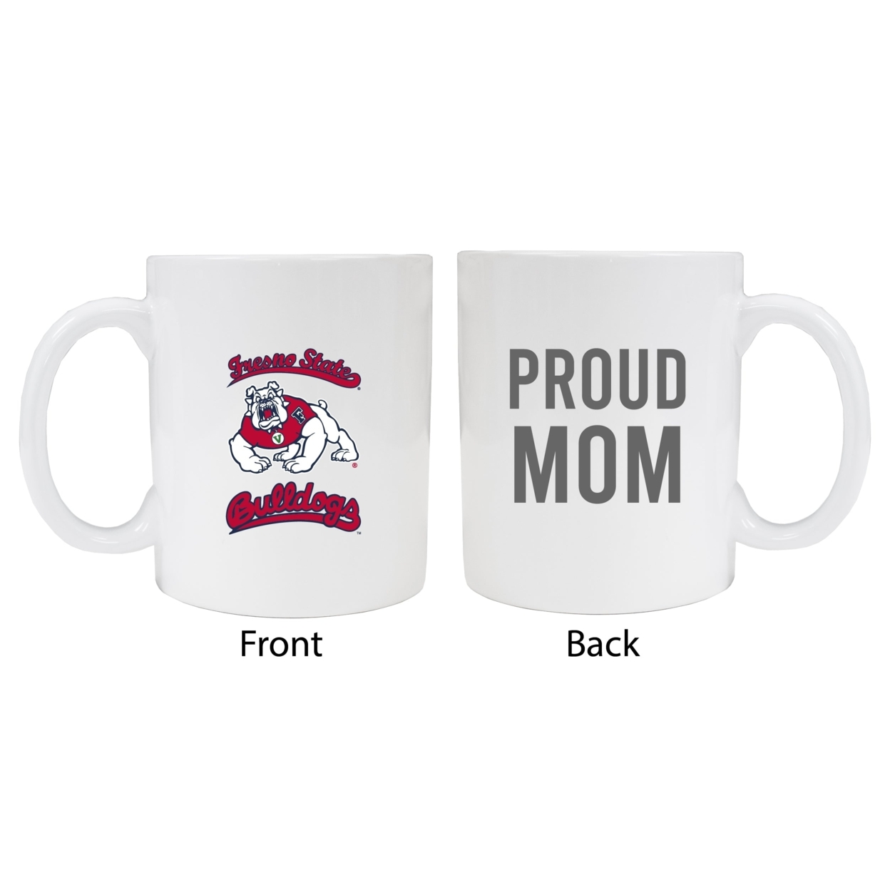 Fresno State Bulldogs Proud Mom Ceramic Coffee Mug - White (2 Pack)