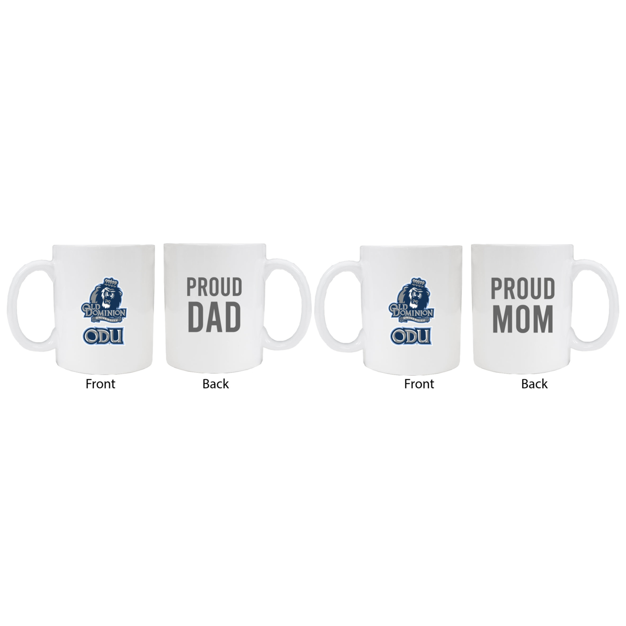 Old Dominion Monarchs Proud Mom And Dad White Ceramic Coffee Mug 2 Pack (White).