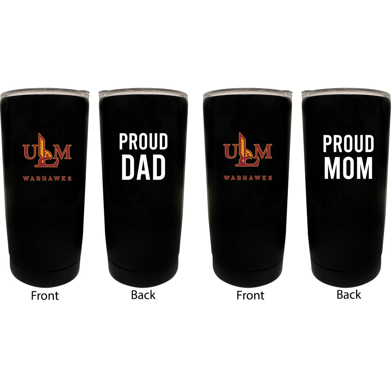 University Of Louisiana Monroe Proud Mom And Dad 16 Oz Insulated Stainless Steel Tumblers 2 Pack Black.