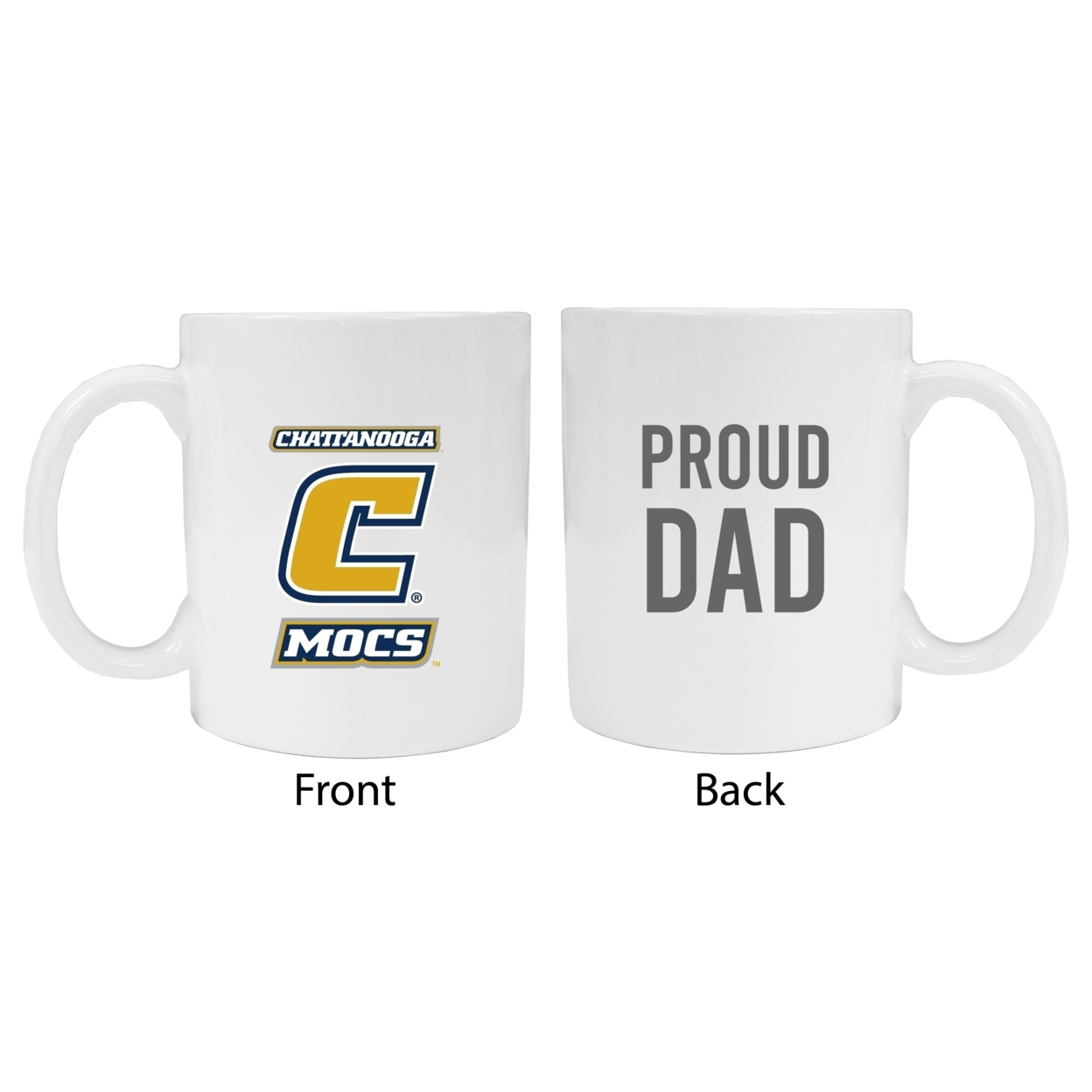University Of Tennessee At Chattanooga Proud Dad Ceramic Coffee Mug - White