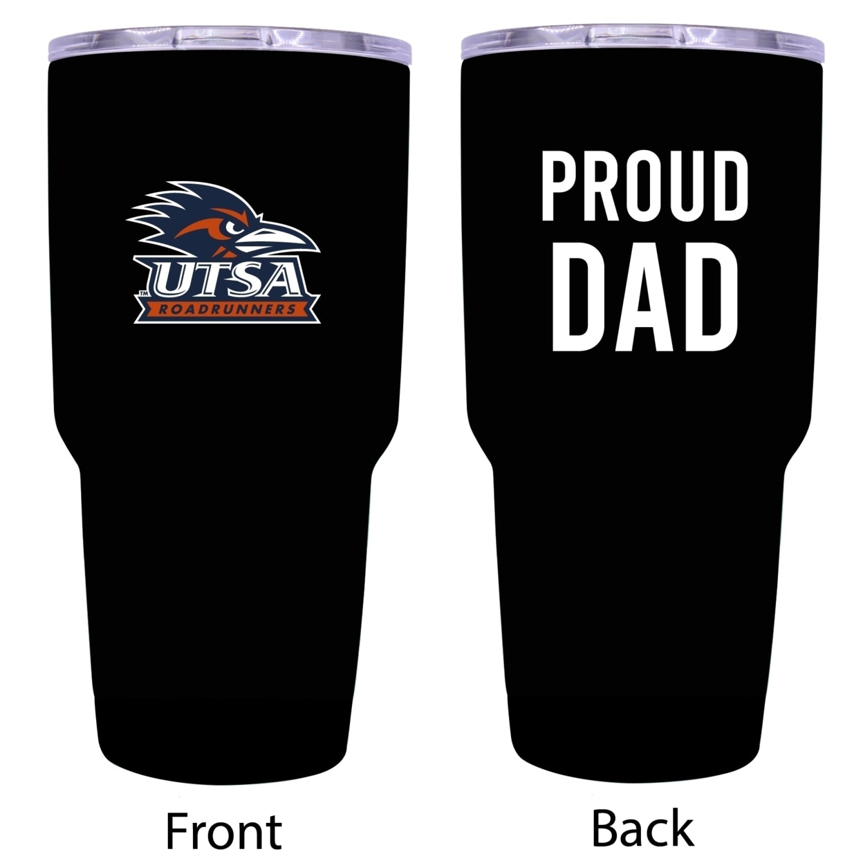UTSA Road Runners Proud Dad 24 Oz Insulated Stainless Steel Tumblers Choose Your Color. - Black
