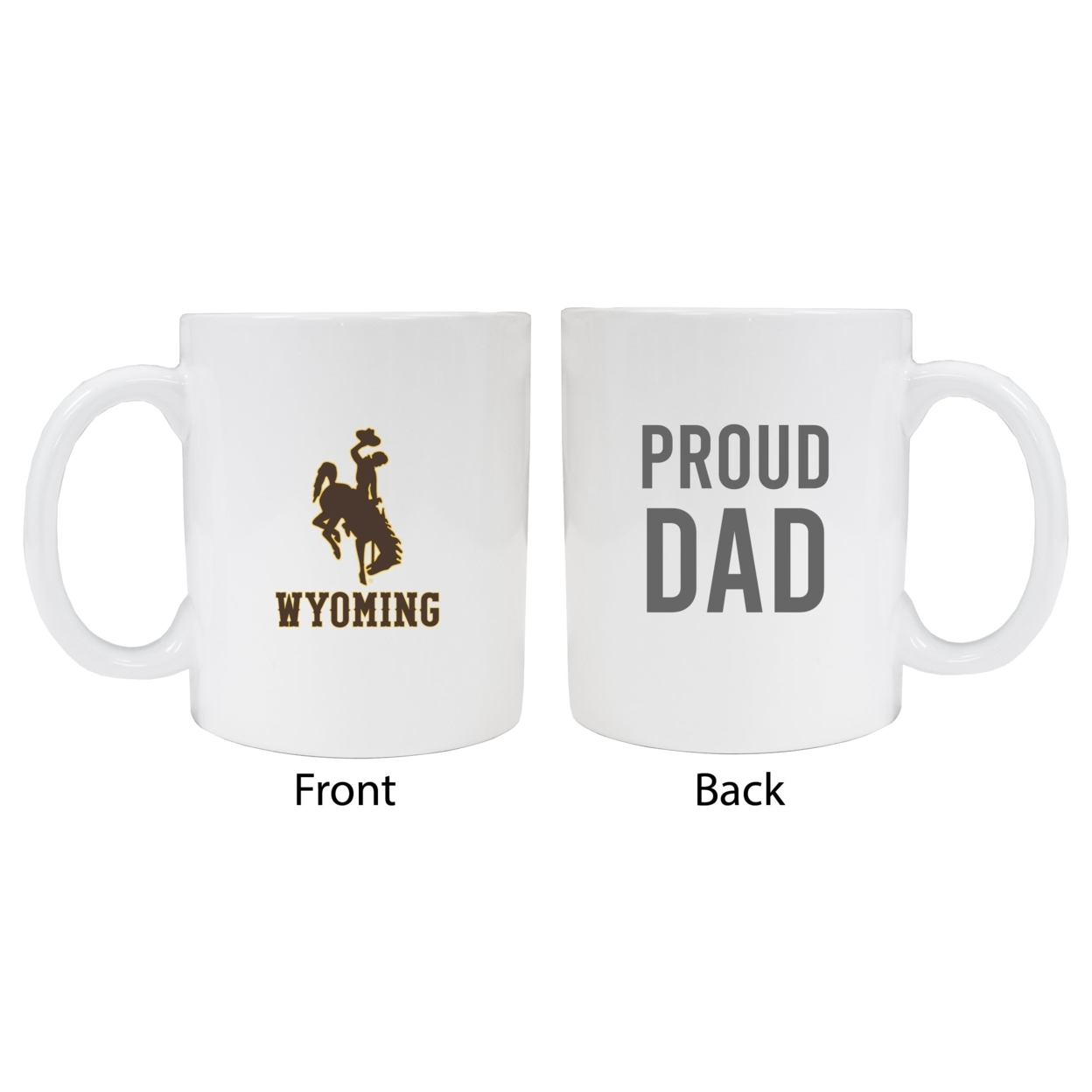 University Of Wyoming Proud Dad Ceramic Coffee Mug - White