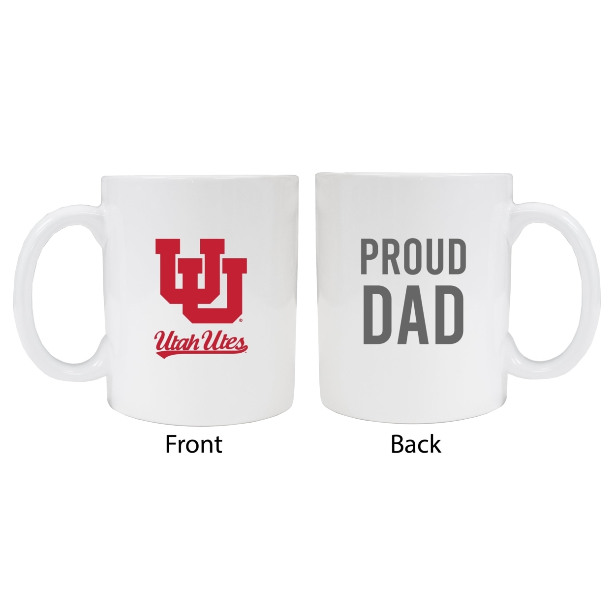 Utah Utes Proud Dad Ceramic Coffee Mug - White