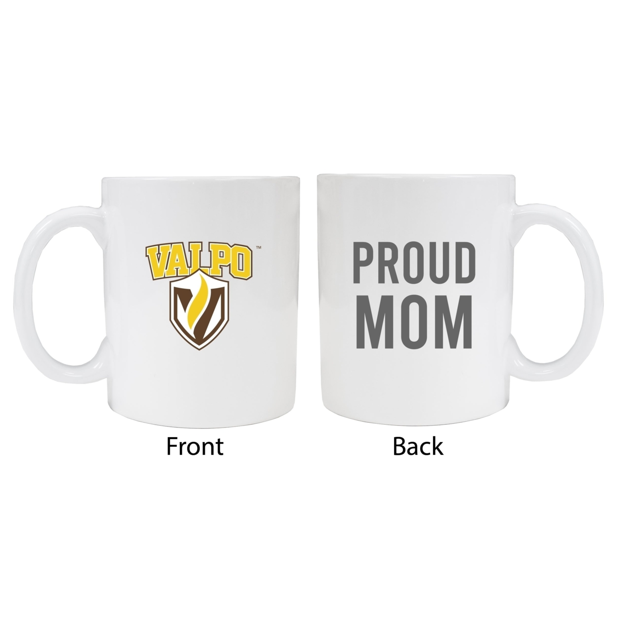 Valparaiso University Proud Mom Ceramic Coffee Mug - White