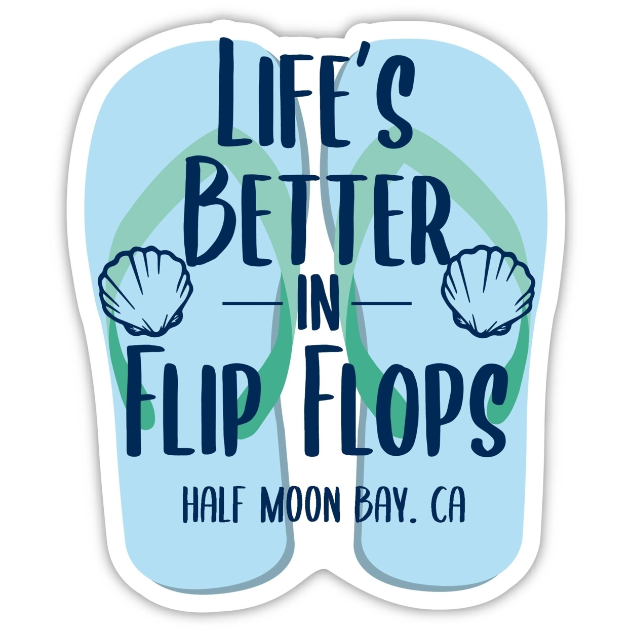 Half Moon Bay California Souvenir 4 Inch Vinyl Decal Sticker Flip Flop Design