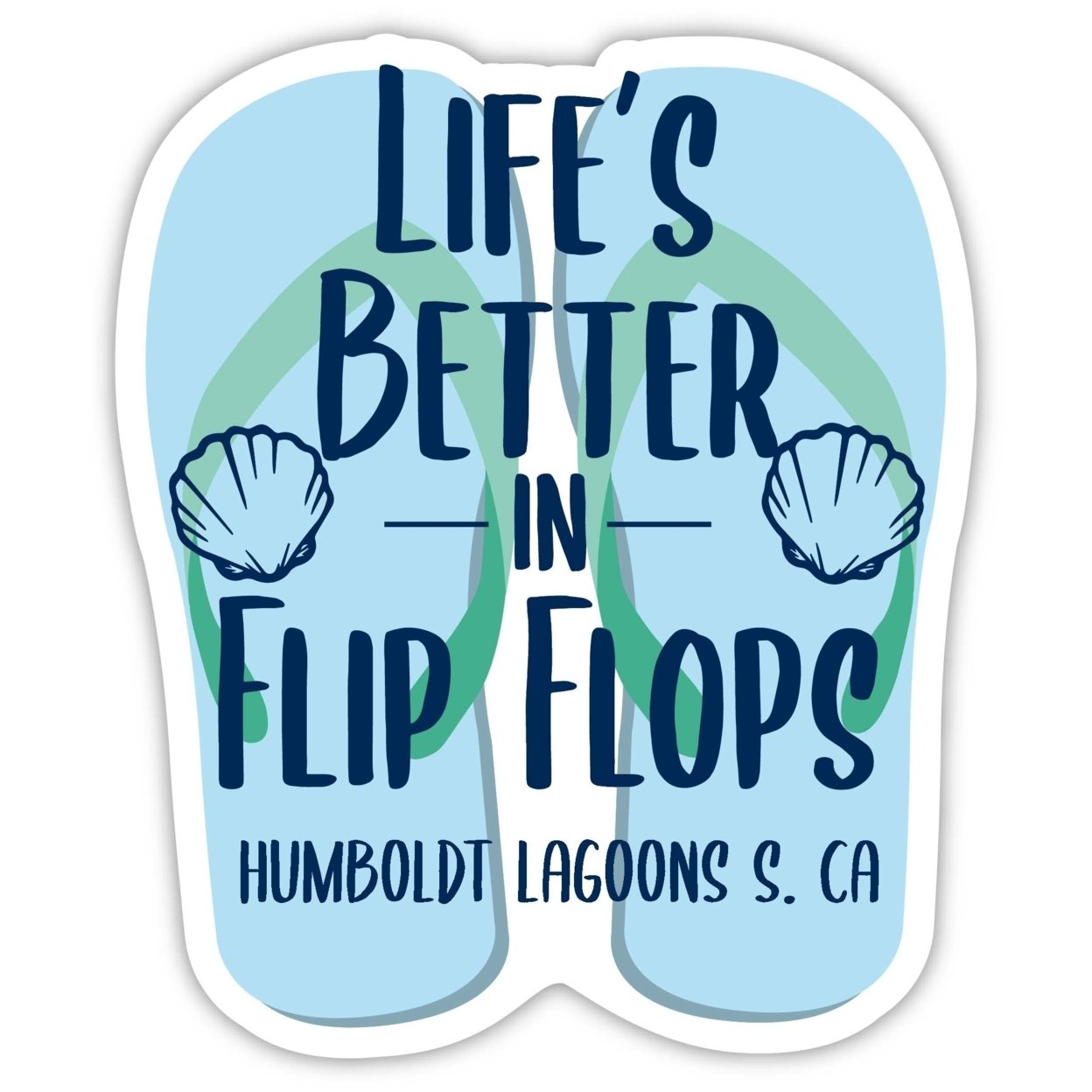 Humboldt Lagoons S California Souvenir 4 Inch Vinyl Decal Sticker Flip Flop Design