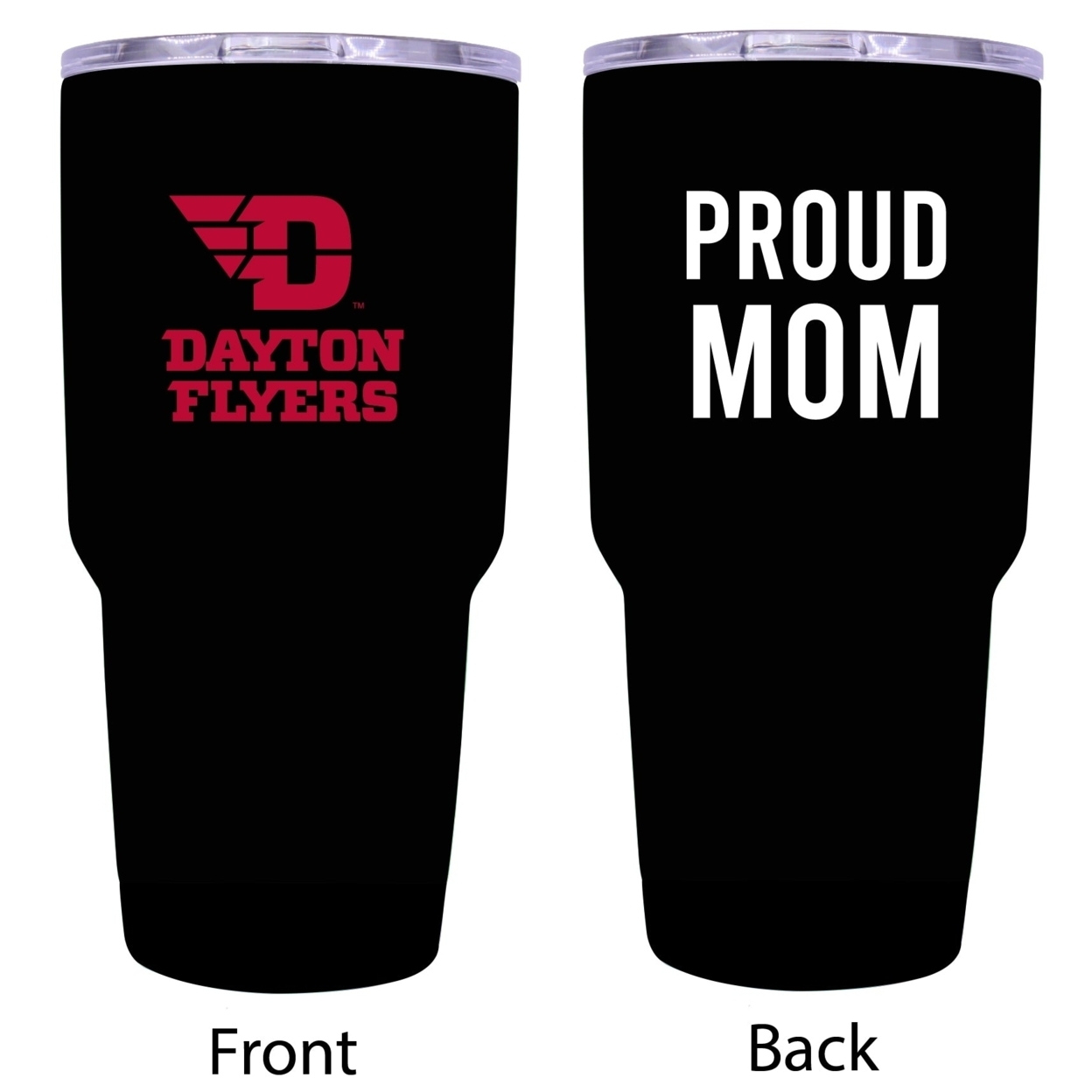 R And R Imports Dayton Flyers Proud Mom 24 Oz Insulated Stainless Steel Tumblers Black.