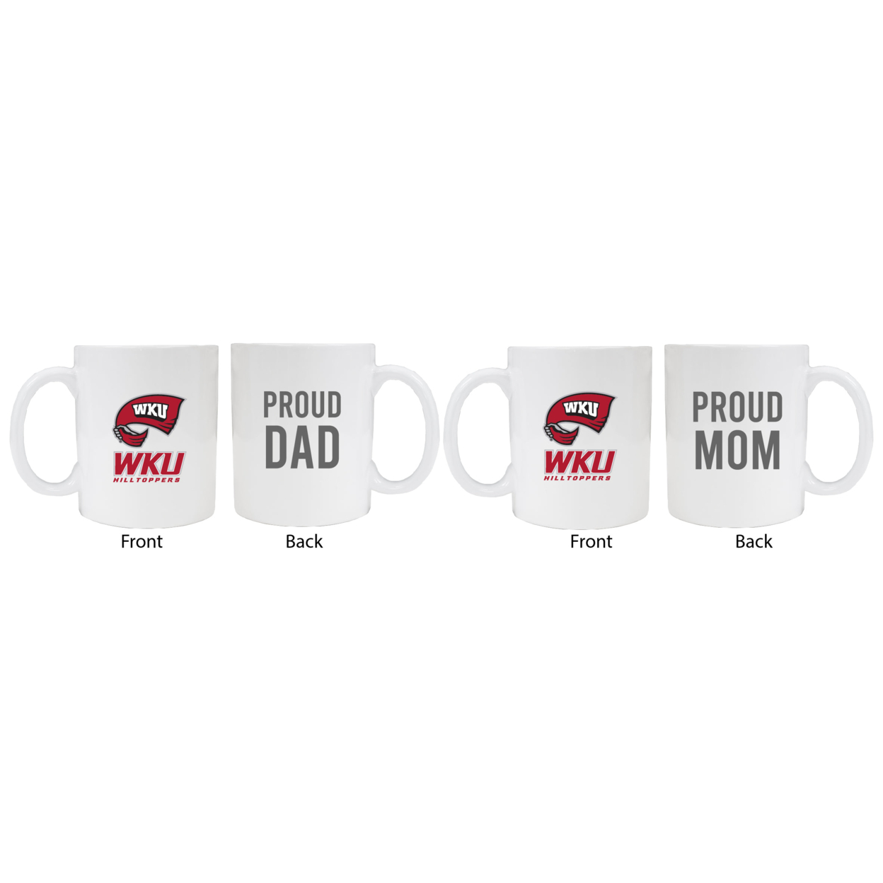 Western Kentucky Hilltoppers Proud Mom And Dad White Ceramic Coffee Mug 2 Pack (White).