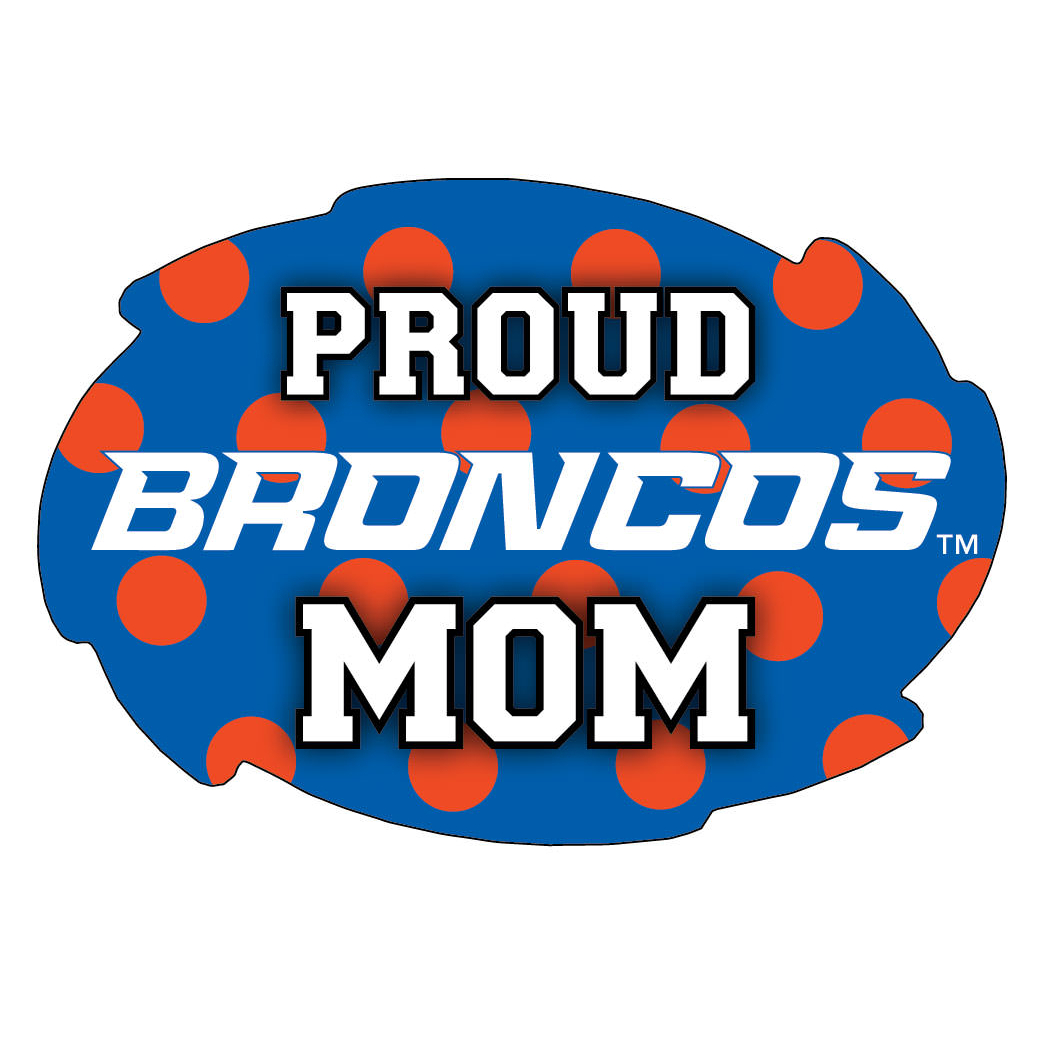 Boise State Broncos NCAA Collegiate Trendy Polka Dot Proud Mom 5 X 6 Swirl Decal Sticker